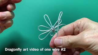 Dragonfly art video of one wire #2 〜ワイヤーアート トンボ　〜