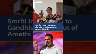 Amethi News: Smriti Irani Reacts To Rahul Gandhi \u0026 Priyanka Gandhi Pulling Out Of Amethi #shorts