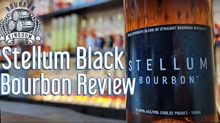 Stellum Black  Bourbon Review