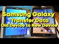 Samsung Smart Switch App - How to Transfer Data from Old Device to New Device