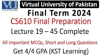 CS610 Final Term Preparation 2024 | CS610 Final Term Preparation