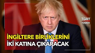 Johnson’dan Orduya Hazır Olun Talimatı! - TGRT Haber