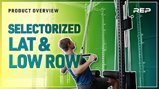 Selectorized Lat Pull Down and Low Ro Attachment | Product Overview