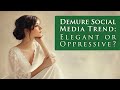 Demure Social Media Trend: Elegant or Oppressive?