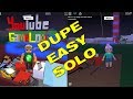 ROBLOX Lumber Tycoon - Duplication Glitch 2017 STILL WORKS!!! - Dupe anything without friend