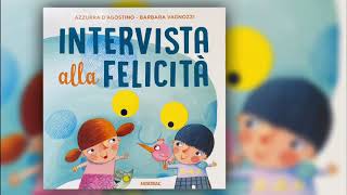 INTERVISTA ALLA FELICITÀ - Lettura animata