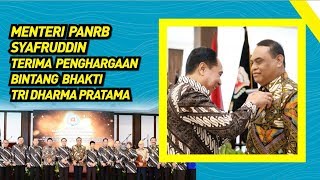 Menteri PANRB Syafruddin Terima Penghargaan Bintang Bhakti Tri Dharma Pratama