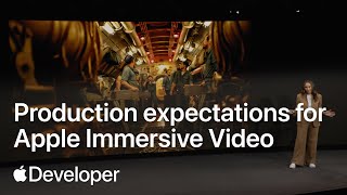 Production expectations for Apple Immersive Video: Learnings from "Submerged" | Meet with Apple