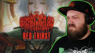 Deathcore from the WARP! | OUR MARTYRED LADY - RED THIRST (FT. STEVIE OF SOLD SOUL) | Reaction