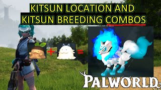 Palworld Kitsune Location and Kitsune Breeding Combos. How to Get Kitsune and Kitsune Breed Options