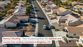 Hail Roof Damage Insurance Repairs Brighton CO - Denny's Roofing - 970-478-9607