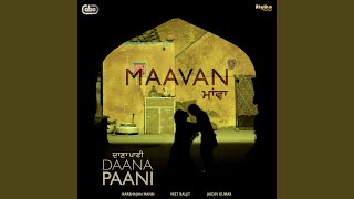 Maavan (From "Daana Paani" Soundtrack)