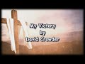 my victory david crowder worship video with lyrics