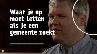 Waar je op moet letten als je een gemeente zoekt | Collin Hansen