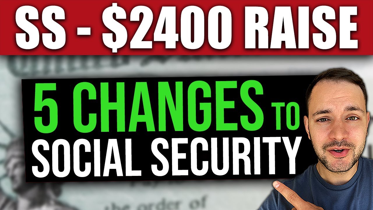 IT’S TIME! 5 BIG Changes + $2400 Increases In The Social Security ...