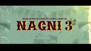 Nagni 3 / Resham Singh Anmol/ Gurlez Akhtar