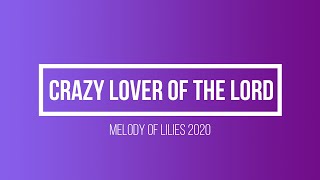 Crazy Lover of the Lord