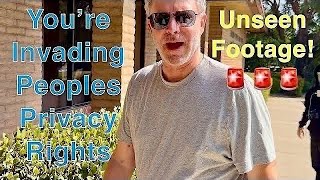 "I’ll Be Calling Police If You Don't Tell My Why Are You Filming Me Without My Permission"