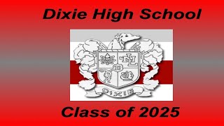 Dixie High School 2025 Graduation