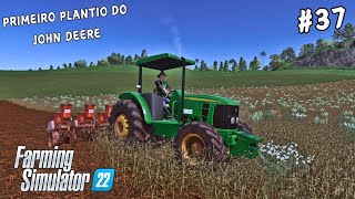 Primeiro Plantio com o John Deere 6110E/Mapa Pirambeiras/Farming Simulator 22 Ep 37