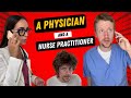 Physician vs Nurse Practitioner?