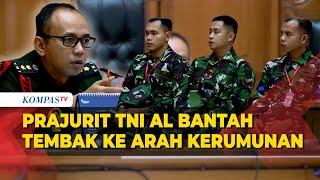 Sidang Penembakan Bos Rental, Prajurit TNI AL Bantah Tembak ke Arah Kerumunan