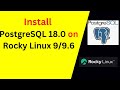 How to Install and Configure PostgreSQL 18.0 on Rocky Linux 9|Easy Setup Guide for Beginners 🔥