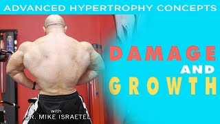 Damage and Growth | Advanced Hypertrophy Concepts and Tools | Lecture 6