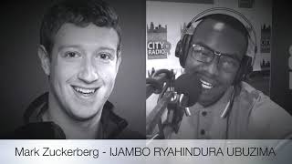 Mark Zuckerberg - IJAMBO RYAHINDURA UBUZIMA EP80