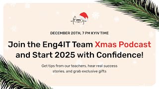 Eng4IT Team Xmas Podcast