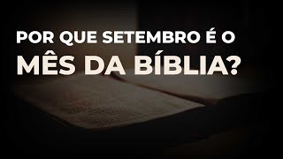 POR QUE SETEMBRO É O MÊS DA BÍBLIA? | Formação Católica