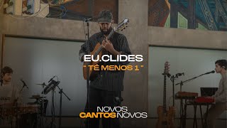 EU.CLIDES - Tê Menos 1 | Novos Cantos Novos | Antena 3