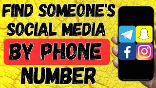 How To Find Someone's Social Media Acounts By Phone Number