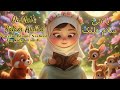 Ya Nabi Salam Alaika یا نبیؐ سلام علیک🤍 | Beautiful Islamic Nasheed for Kids | Little Deen TV