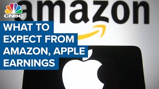 Here's what to expect from Amazon, Apple earnings