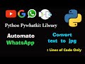 Pywhatkit Python Library | Schedule or send Whatsapp message automatically |#Python