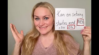 Video 1196 Kan en setning startes med MEN eller OG? Nivå B2-C1