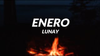 Lunay - Enero (LETRA)