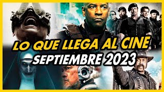 ESTRENOS DE CINE SEPTIEMBRE 2023 | Películas más Esperadas