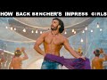 back benchers stories random situations on bollywood style bollywood song vine