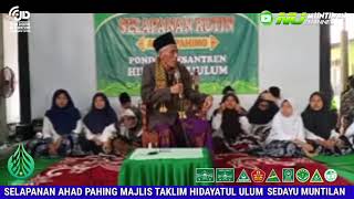 Simbah KH. M. Sholikhun Geger, Tegalrejo Ngaji Live di Sedayu, Muntilan Ahad Pahingan