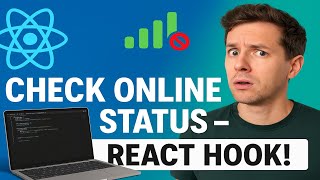 How to Create a Custom React Hook to Detect Online/Offline Status (Step-by-Step Tutorial)