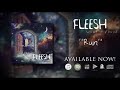 fleesh run taken from the album