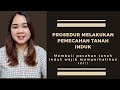 Bagaimana Prosedur Pemecahan Tanah Induk? | Ini yang harus disiapkan agar tidak terjadi masalah.