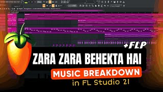 Zara Zara Behekta Hai Music Breakdown + FLP | How To Make A Cover Song in FL Studio 21 | #Bengali