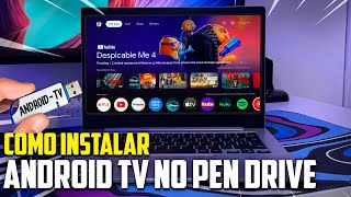 Como Instalar o Android TV em um PEN DRIVE!