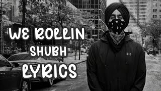 We Rollin - Shubh | Rubbal GTR | Lyrics video | shubh new song | Music Røcks