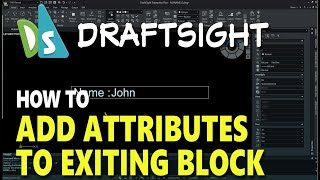 Draftsight How To Add Attribute To Existing Block