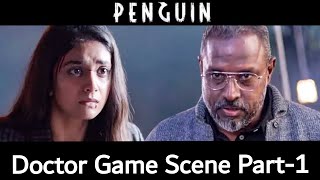 Penguin Movie Doctor Game Scene HD | Part 1 | Keerthy Suresh | Amazon prime | BGM Studios