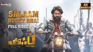 Salaam Rocky Bhai - Full Video Song (4K) | KGF Chapter 1 - Tamil | Yash, Srinidhi | Hombale Films